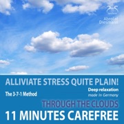 11 Minutes Carefree: Deep Relaxation Quite Plain! Weightlessly through the Clouds - Franziska Diesmann & Torsten Abrolat