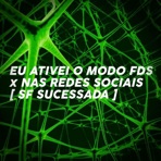 EU ATIVEI O MODO FDS x NAS REDES SOCIAIS - Single