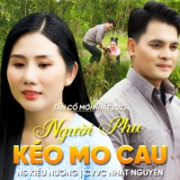 Tân Cổ Người Phu Kéo Mo Cau - EP - Kiều Nương & Nhật Nguyên