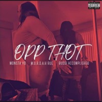 Opp Thot (feat. Murdah Rue & Buddi Accomplished) - Single - Monsta Yo