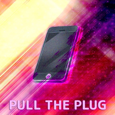 Pull The Plug (feat. CadeCorvus & ZealTheRealDeal) - Single