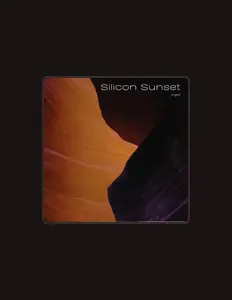 收听 Silicon Sunset、观看音乐视频、阅读小传、查看巡演日期等 ！