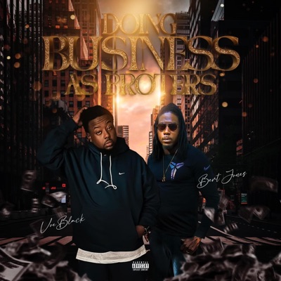 Doing Business As Brothers (feat. Voe Black)