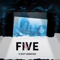 Top Five - Single - E dot huncho
