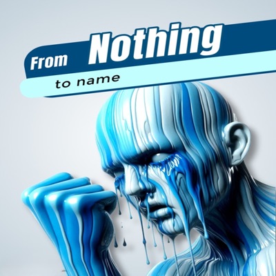 From Nothing to name - Single