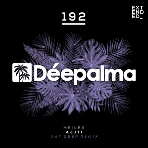 Ajuti (Jay Deep Remix, Extended Edition) - Single