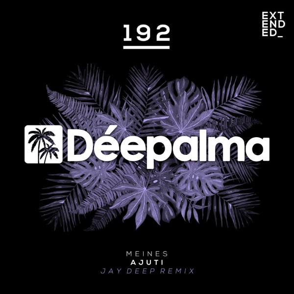 Ajuti (Jay Deep Remix, Extended Edition) - Single