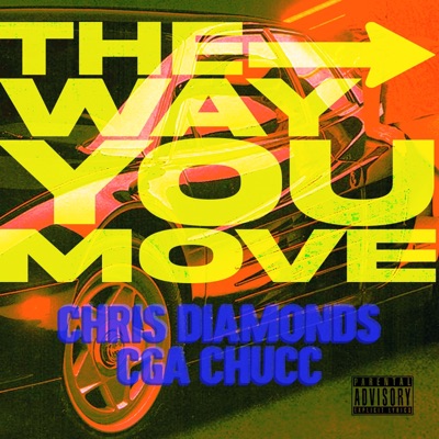 The Way You Move (feat. CGA Chucc) - Single
