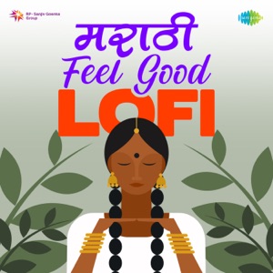 Marathi Feel Good Lofi - Single