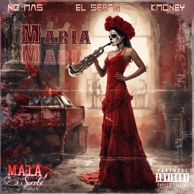 Maria, Maria (feat. El Ser-G) - Single