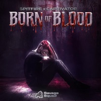 Born of Blood - Single - Spitfire & Captivator