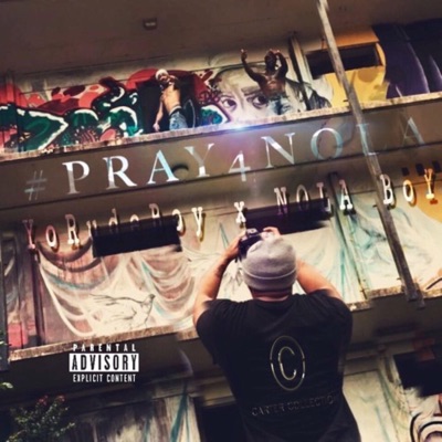 #PRAY4NOLA (feat. YoRudeBoy) - Single