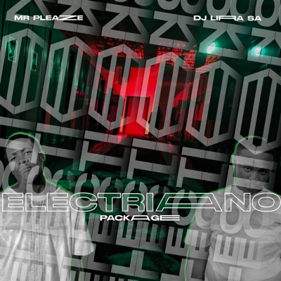 Electriano Package (Revisit) [feat. Mr Pleaze] - Single