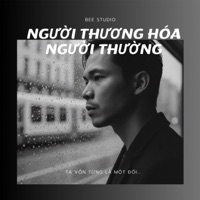 Người Thương Hóa Người Thường - Single - Bee