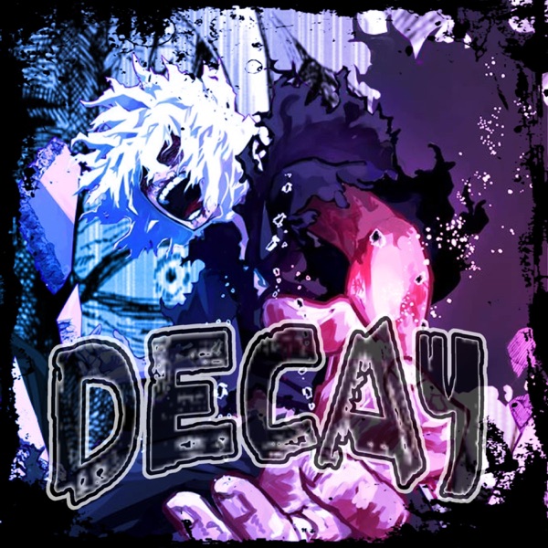 Decay