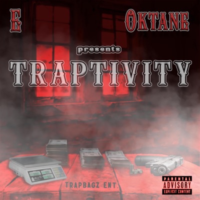 Traptivity (feat. Oktane) - EP
