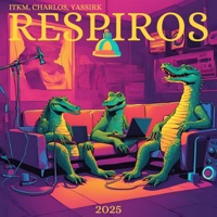 RESPIROS (feat. Charlos, ITKM & YSSER) - Single - Sinzapatosmusic