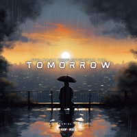 Tomorrow (feat. Y.V.) - Single - Still M.A.D, Young Stitch & Daniel Raymxnd