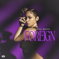 Foreign (Instrumental) - Single - Key Pusha Beats