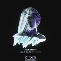 Hold Back (Remixes) - Single - KILLSWSH