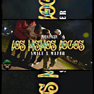 Los Mismos Locos (feat. Smile MF)