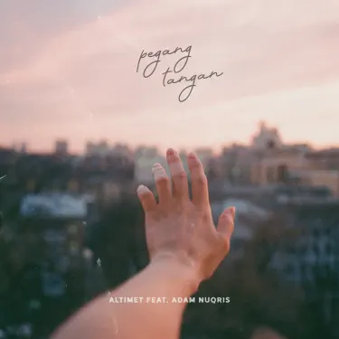 Pegang Tangan (feat. Adam Nuqris)