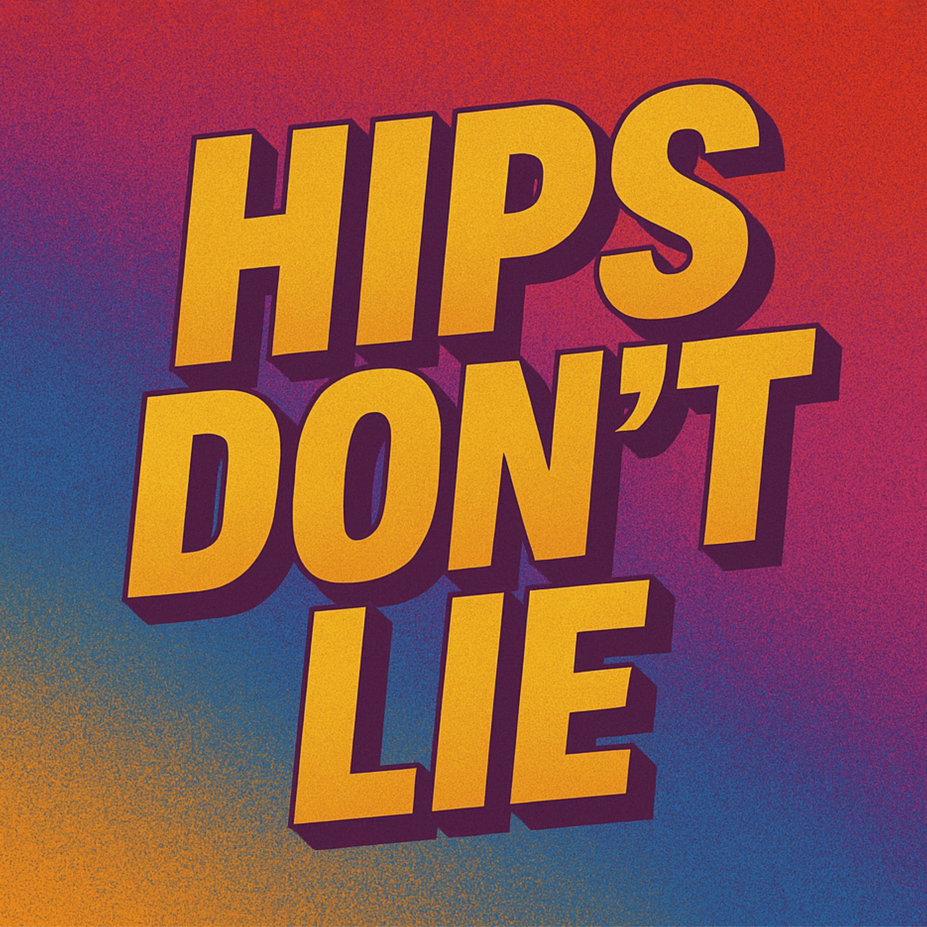 Hips Don't Lie (Mixes) - Single