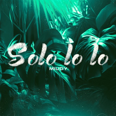 Solo Lolo - Single