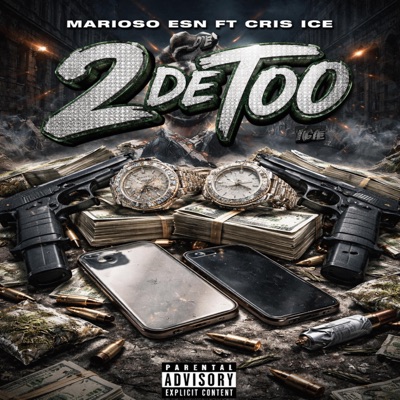 2 de too (feat. Marioso ESN) - Single