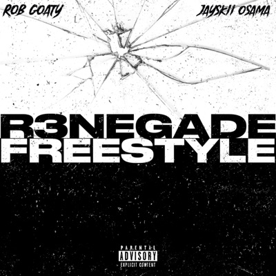 R3NEGADE Freestyle (feat. Jayskii Osama) - Single