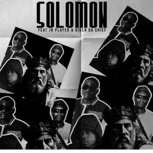 Solomon (feat. Given Da Chief & JR Player)