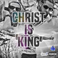 Christ Is King - Single - Rogue2Redeemed