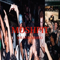MOSHPIT  (feat. deavin) [deavin remix] - Single - Isaiah!*