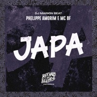 Japa - Single - Phelippe Amorim, MC BF & DJ MARKIN BEAT
