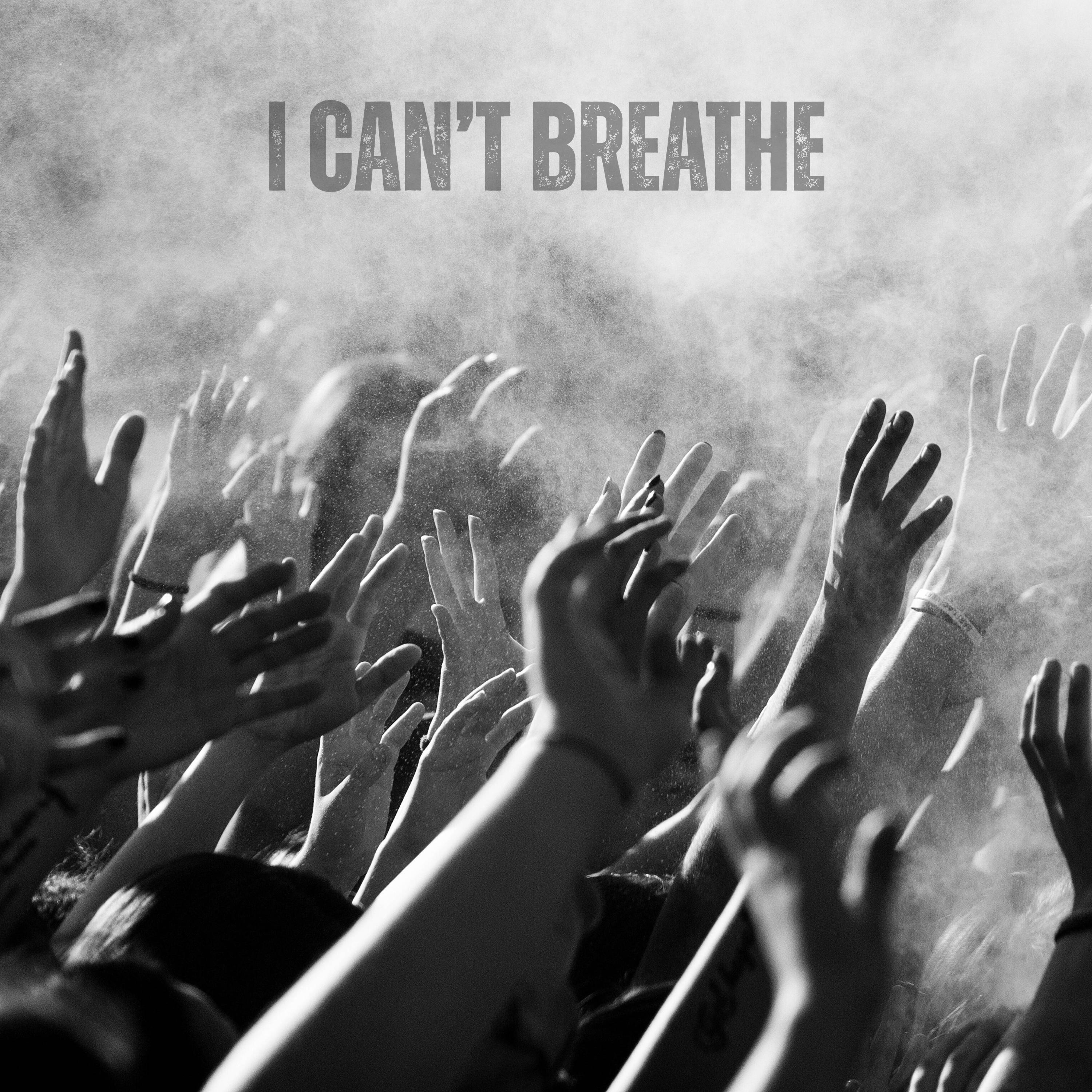 I Can't Breathe - Single