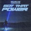 Got That Power - Single