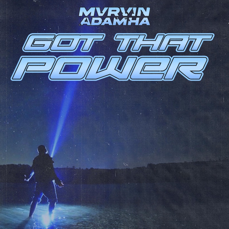 Got That Power