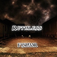 Ruthless - Single - F1SH33R