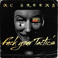 F**k your Tactic's (feat. MC SkeeMz & Tommy D) - Single - HeRbZ oNe