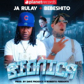 Bionica Ja Rulay, Bebeshito, Dave Produce & Roberto Ferrante