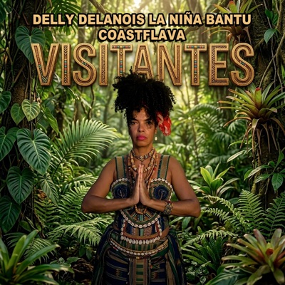 Visitantes (feat. Coastflava) - Single