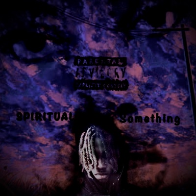 SPIRITUAL SOMETHING - Single