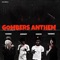 Gombers Anthem (feat. Cbandzz, Chi Gzz & 1061Ree) - GSirWst lyrics