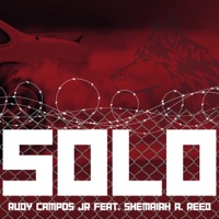 Solo (feat. Rudy Campos Jr) - Single - Shemaiah A. Reed