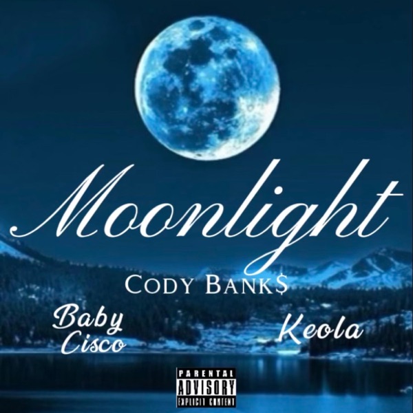 Moonlight (feat. Keola & Baby Cisco)