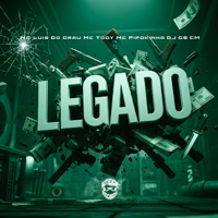 Legado (feat. MC Pipokinha) - Single - DJ GS CM, MC LUIS DO GRAU & mc tody
