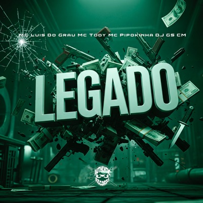 Legado (feat. MC Pipokinha) - Single