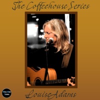 The Coffee House Series (feat. E J Ouellette) - EP - Louise Adams
