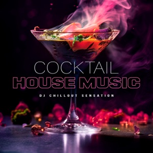 Cocktail House Music