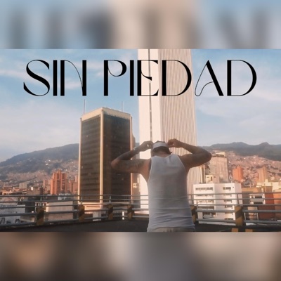 Sin Piedad (feat. Dazh) - Single
